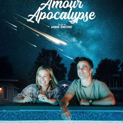 Amour Apocalypse - Anne Émond - critique