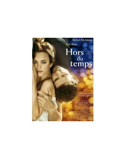 Hors du temps - La critique