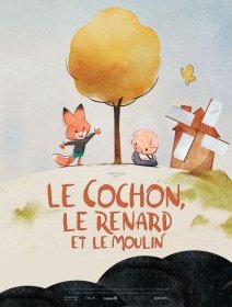 Le cochon, le renard et le moulin - la critique du film