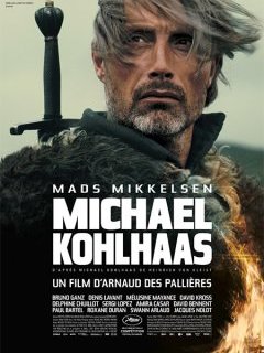 Michael Kohlhaas - Arnaud des Pallières - critique