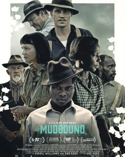 Mudbound - la critique du film
