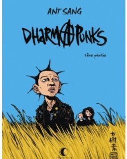 Dharma Punks . T1 - la chronique BD