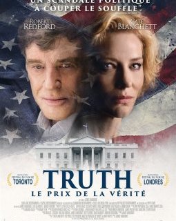 Truth : le prix de la vérité - la critique du film