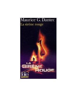La sirène rouge - Maurice G Dantec - La Critique 