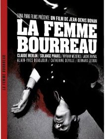 La femme Bourreau (Les films maudits de Jean-Denis Bonan) - Le test DVD