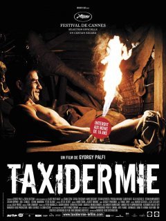 Taxidermie - la critique