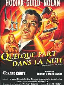 Quelque part dans la nuit - Joseph L. Mankiewicz - critique
