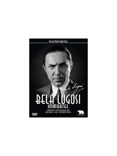 Bela Lugosi immortel - le test du coffret DVD