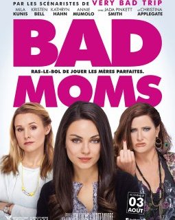 Bad Moms - la critique du film