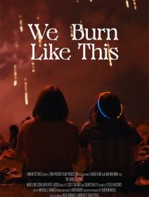 We Burn Like This - Alana Waksman - critique 