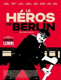 Le héros de Berlin - Wolfgang Becker - critique