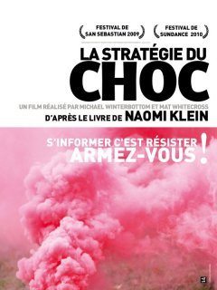 La stratégie du choc - la critique du film