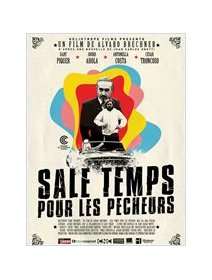 Sale temps pour les pêcheurs - la critique