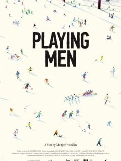 Playing Men - Matjaž Ivanišin - critique