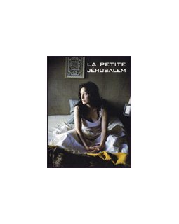 La Petite Jérusalem - la critique