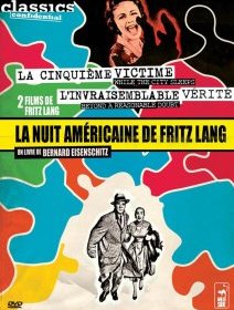 La cinquième victime et L'invraisemblable vérité - test DVD du coffret prestige Fritz Lang