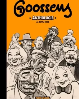 Goossens : anthologie de 1977 à 1990 – Daniel Goossens - la chronique BD