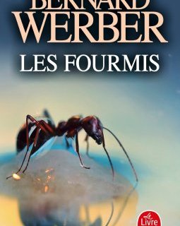 Les fourmis - Bernard Werber - la critique du livre