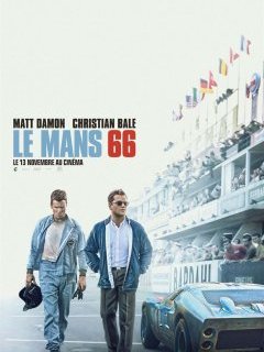Le Mans 66 - James Mangold - critique
