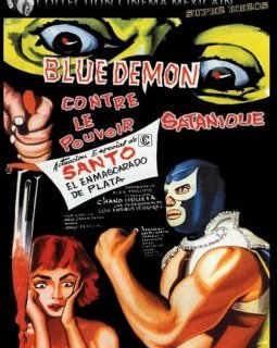 Blue Demon contre le pouvoir satanique - la critique du film et le test DVD