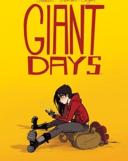 Giant Days . T1 – La chronique BD