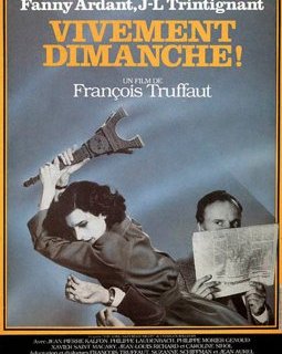 Vivement dimanche ! - François Truffaut - critique