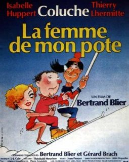 La femme de mon pote - Bertrand Blier - critique