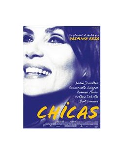 Chicas - le premier film de Yasmina Reza