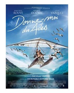 Donne-moi des ailes - la fiche du film