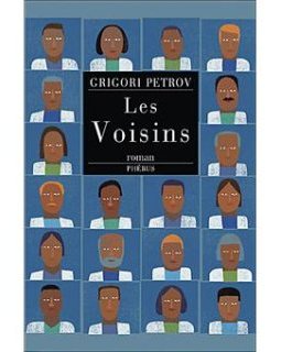 Les voisins - Petrov Grigori - critique