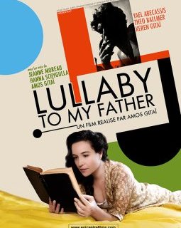Lullaby to my father - le documentaire familial d'Amos Gitai