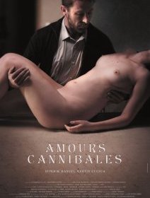 Amours cannibales - la critique du film