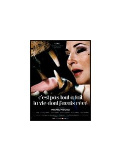 C'est pas tout à fait la vie dont j'avais rêvé 