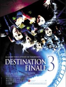Destination finale 3 - la critique