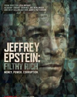 Jeffrey Epstein : Filthy Rich - la critique de la série documentaire