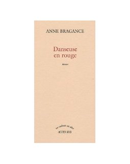 Danseuse en rouge - Anne Bragance