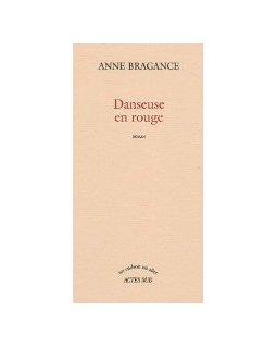 Danseuse en rouge - Anne Bragance