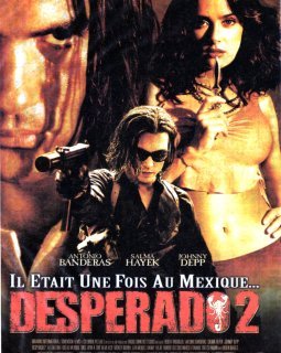 Desperado 2 : Il était une fois au Mexique - Robert Rodriguez - critique