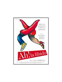 Ah ! la libido - Poster + photos