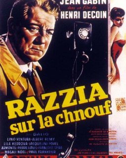 Razzia sur la chnouf - Henri Decoin - critique