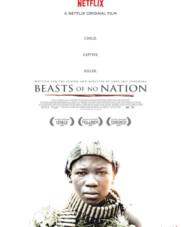 Beasts of No Nation - la critique du téléfilm Netflix événement 