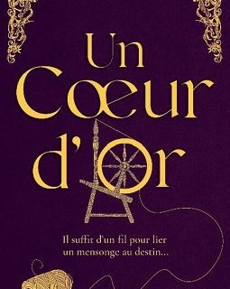 Un cœur d'or - Marie Nollet - critique