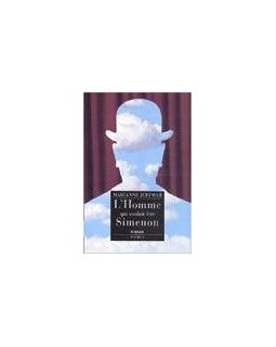 L'homme qui voulait être Simenon - Marianne Jeffmar