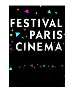 Festival Paris Cinéma - 10e édition
