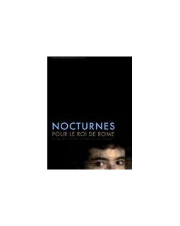Nocturnes pour le roi de Rome - fiche film