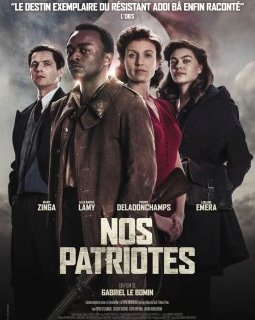 Nos patriotes - la critique du film