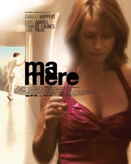 Ma mère - Christophe Honoré - critique