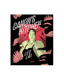 Canon's kitchen – Lee Lai – la chronique BD