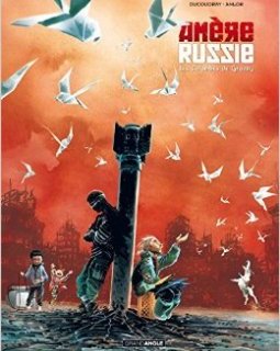 Amère Russie . T2 . Les colombes de Grozny - La chronique BD