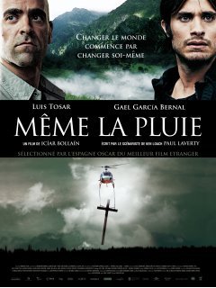 Même la pluie - Icíar Bollaín - critique